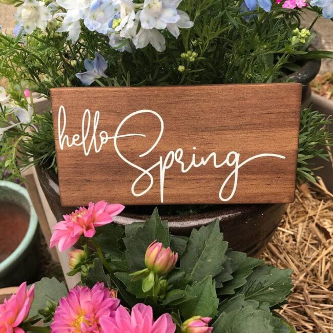 Rustic Pine "Hello Spring" Sign